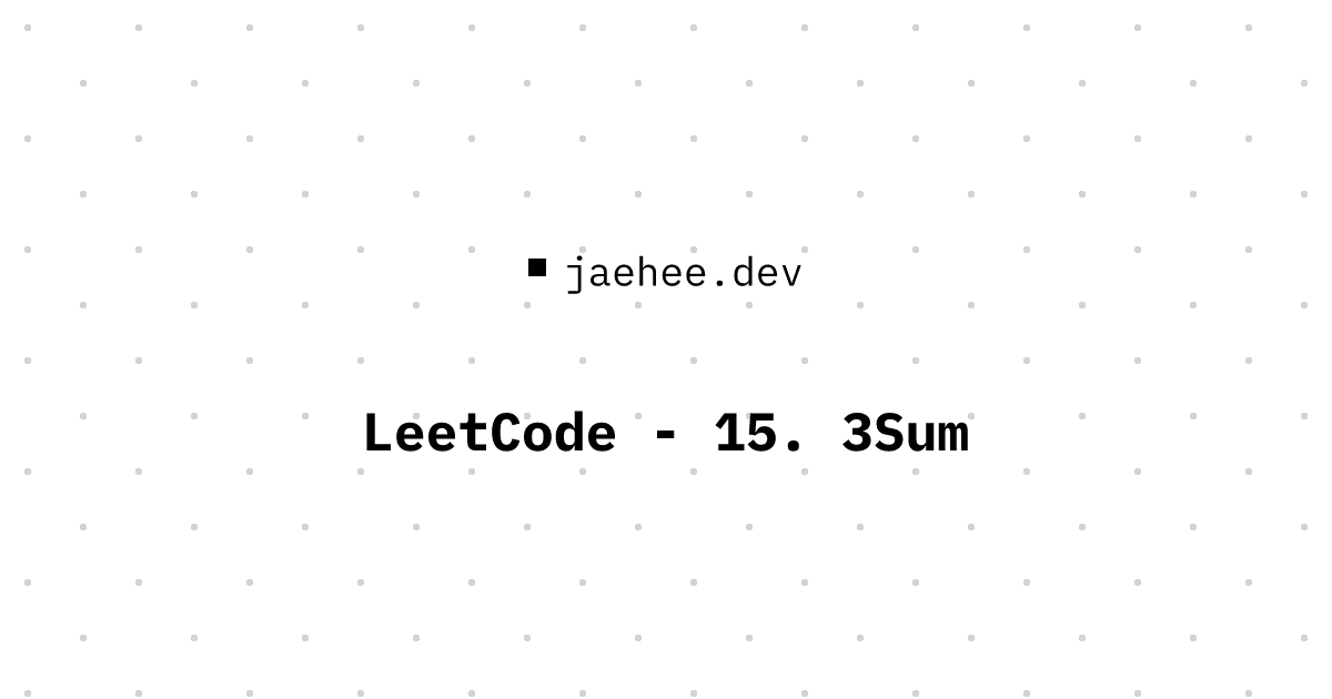 Thumbnail of LeetCode - 15. 3Sum